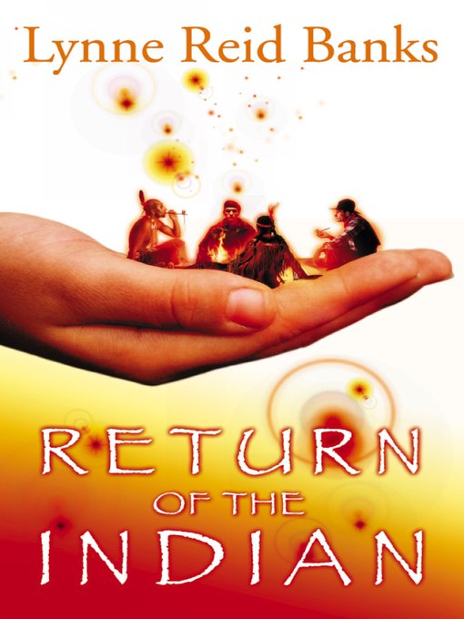 Title details for Return of the Indian by Lynne Reid Banks - Available